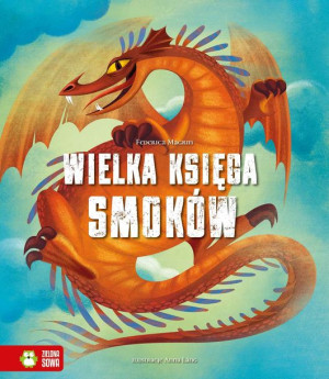 Wielka Księga Smoków Magrin Federica Książka