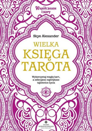 Wielka Księga Tarota Alexander Skye Książka