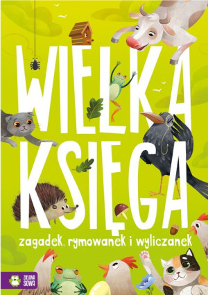 Wielka Księga Zagadek Rymowanek Wyliczanek Książka