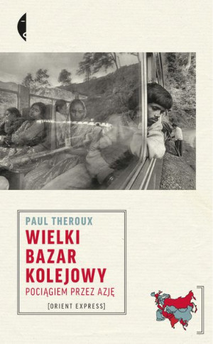 Wielki Bazar Kolejowy Theroux Paul Książka Czarne