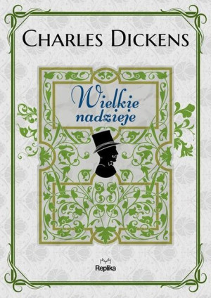Wielkie Nadzieje Dickens Charles Książka Replika