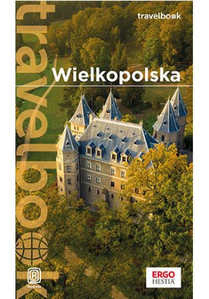 Wielkopolska Travelbook Katarzyna Rodacka Książka