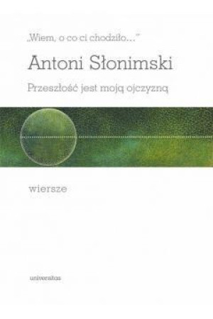 Wiem O Co Ci Chodziło Przeszłość Jest Moją