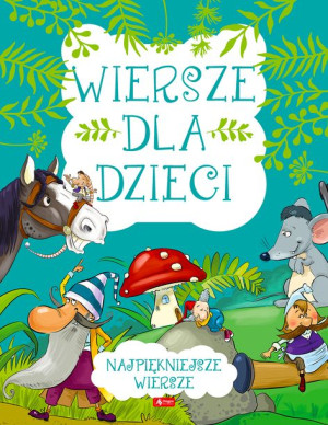 Wiersze Dla Dzieci Opracowanie Zbiorowe Książka