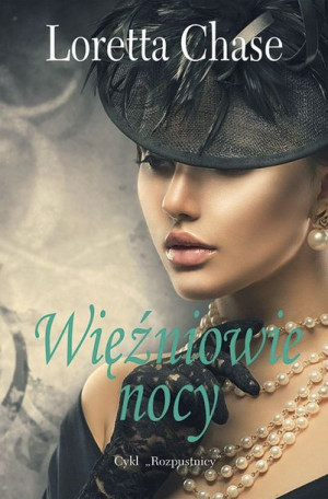 Więźniowie Nocy Rozpustnicy Loretta Chase Książka