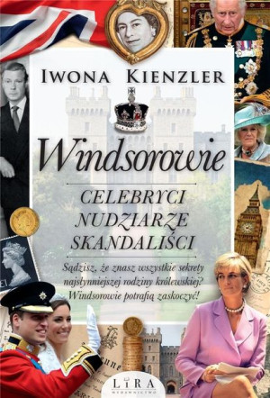Windsorowie Celebryci Nudziarze Skandaliści W 2