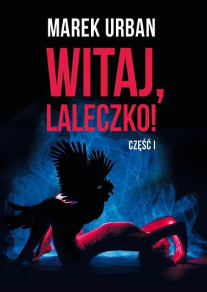 Witaj Laleczko Cz 1 Witaj Laleczko Cz 2 Książka