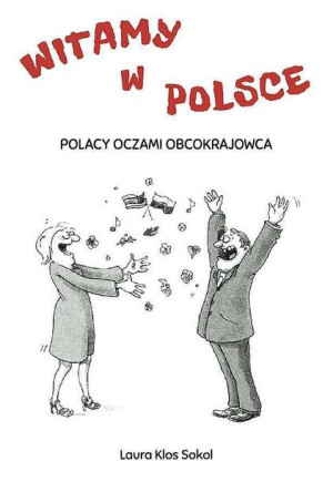 Witamy W Polsce Polacy Oczami Obcokrajowca Książka