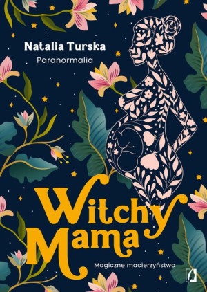 Witchy Mama Turska Natalia Książka