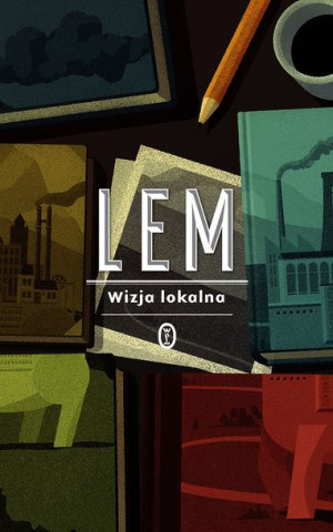Wizja Lokalna Lem Stanisław Książka Literackie