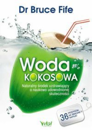 Woda Kokosowa Fife Bruce Książka Vital