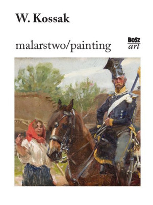 Wojciech Kossak Malarstwo Painting Książka