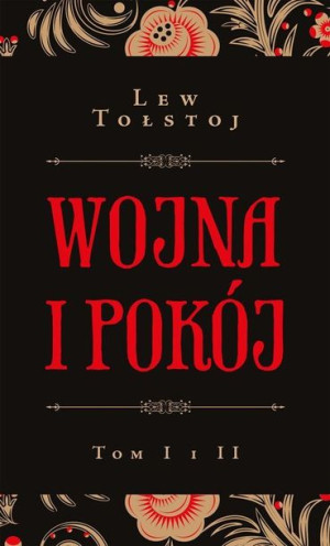 Wojna I Pokó J Tom 1 I 2 Tołstoj Lew Książka