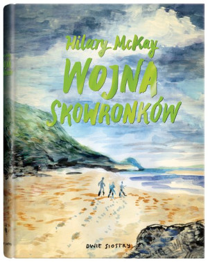 Wojna Skowronków Hilary Mckay Książka Dwie Siostry