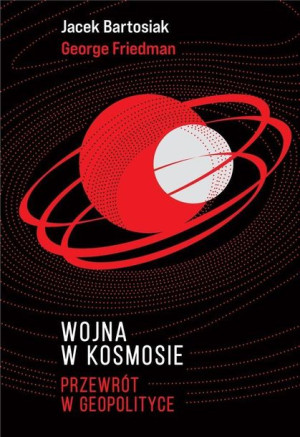 Wojna W Kosmosie Jacek Bartosiak Książka Zona Zero