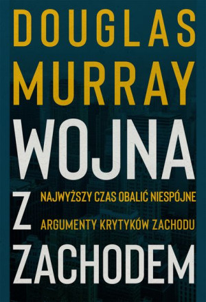 Wojna Z Zachodem Murray Douglas Książka