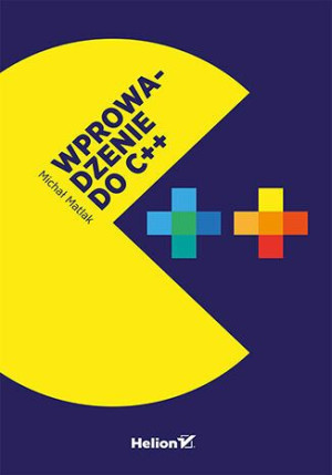 Wprowadzenie Do C Michał Matlak Książka Helion