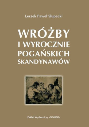 Wróżby I Wyrocznie Pogańskich Wikingów Książka