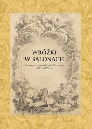 Wróżki W Salonach Antologia Francuskich Baśni Lite
