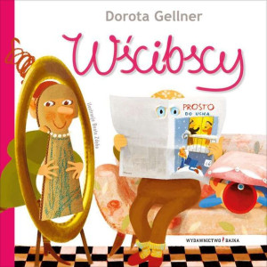 Wścibscy Wyd 2021 Dorota Gellner Beata Zdęba Bajka