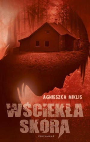 Wściekła Skóra Wyd 2019 Miklis Agnieszka Książka