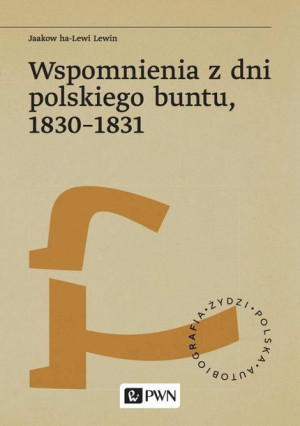 Wspomnienia Z Dni Polskiego Buntu 1830 1831 Pwn