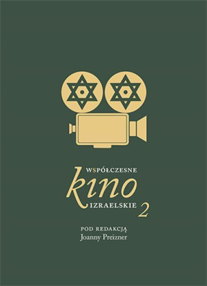 Współczesne Kino Izraelskie Tom 2 Książka Austeria