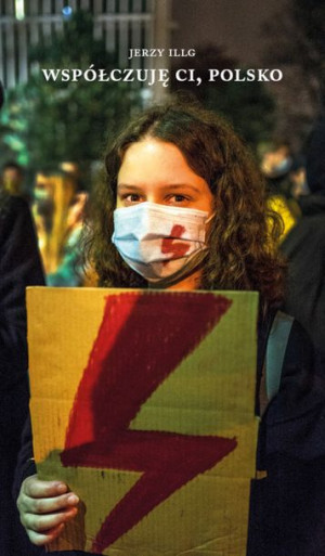 Współczuję Ci Polsko Illg Jerzy Książka Austeria