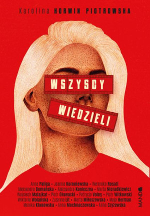 Wszyscy Wiedzieli Karolina Korwin Piotrowska Wam