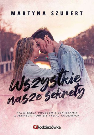Wszystkie Nasze Sekrety Sekrety I Kłamstwa Tom 1