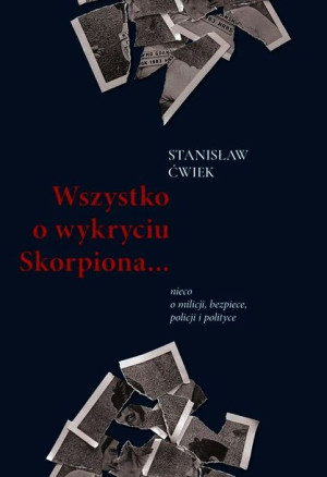 Wszystko O Wykryciu Skorpiona Nieco O Milicji Bezp