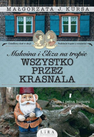 Wszystko Przez Krasnala Malwina I Eliza Na Tropie