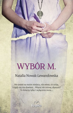 Wybór M Natalia Nowak Lewandowska Książka Replika