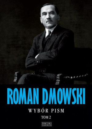 Wybór Pism Tom 2 Roman Dmowski Książka Zysk I S Ka