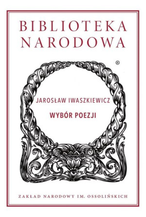 Wybór Poezji Jarosław Iwaszkiewicz Książka