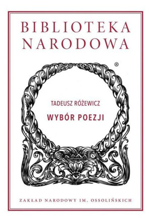 Wybór Poezji Różewicz Tadeusz Książka Ossolineum