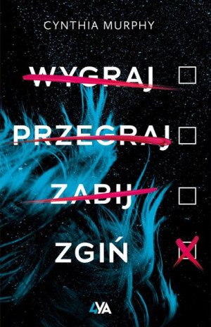 Wygraj Przegraj Zabij Zgiń Murphy Cynthia Książka