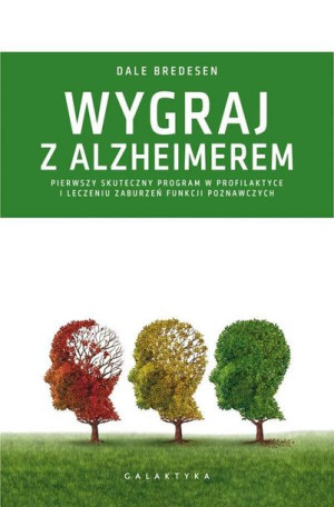 Wygraj Z Alzheimerem Bredesen Dale E Książka