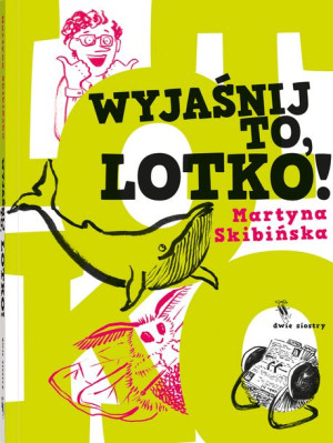 Wyjaśnij To Lotko Martyna Skibińska Książka