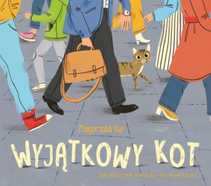 Wyjątkowy Kot Małgorzata Kur Małgorzata Detner