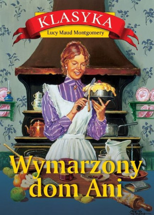 Wymarzony Dom Ani Wyd 2022 Montgomery Lucy Maud