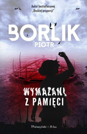 Wymazani Z Pamięci Borlik Piotr Książka