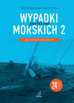 Wypadki Jachtów Morskich Ii Czarnomska Małgorzata