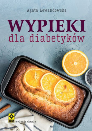 Wypieki Dla Diabetyków Wyd 2 Lewandowska Agata