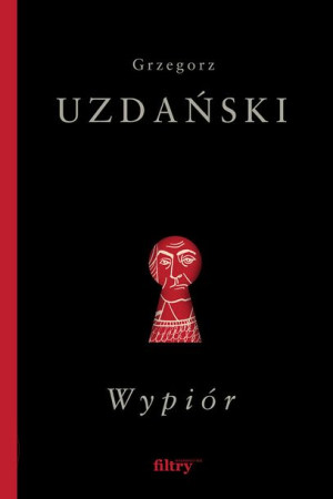 Wypiór Grzegorz Uzdański Książka Filtry