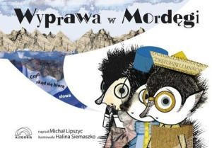 Wyprawa W Mordęgi Lipszyc Michał Książka Alegoria