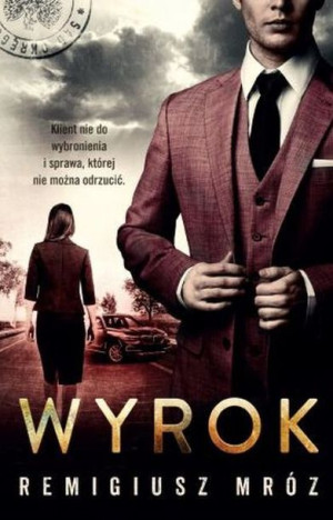 Wyrok Remigiusz Mróz Książka Czwarta Strona