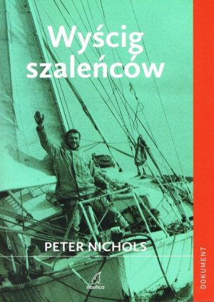 Wyścig Szaleńców Nichols Peter Książka Nautica