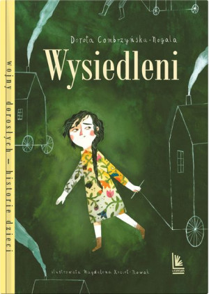 Wysiedleni Combrzyńska Nogala Dorota Książka