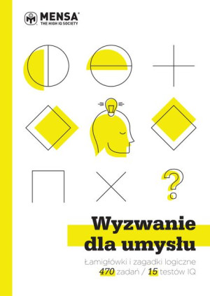 Wyzwanie Dla Umysłu Łamigłówki I Zagadki Logiczne